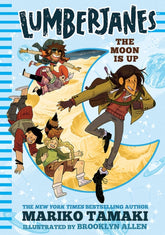 Lumberjanes The Moon Is Up